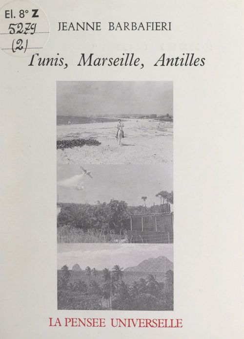 ebook cover of Tunis, Marseille, Antilles, by Jeanne Barbafieri