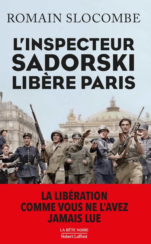 Couverture ebook de L'Inspecteur Sadorski libère Paris, de Romain Slocombe