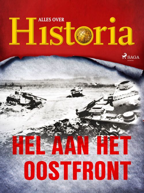 Couverture ebook de Hel aan het oostfront, de Alles Over Historia