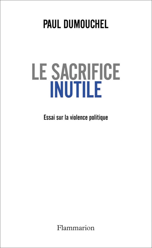 Couverture ebook de Le sacrifice inutile, de Paul Dumouchel