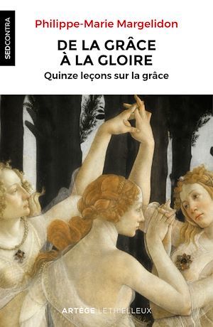 ebook cover of De la grâce à la gloire, by Philippe-Marie Margelidon