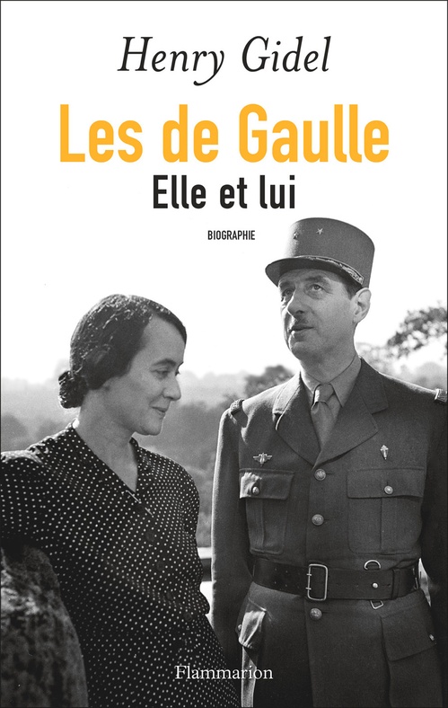 ebook cover of Les de Gaulle. Elle et lui., by Henry Gidel