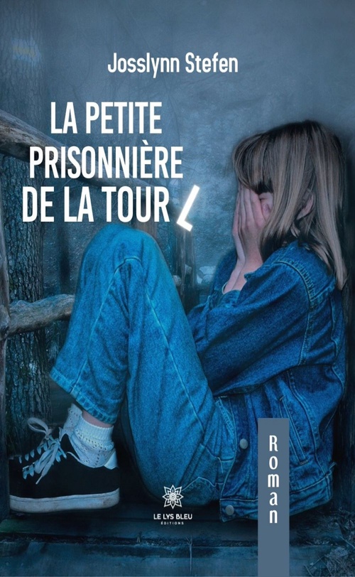 Couverture ebook de La petite prisonnière de la tour L, de Josslynn Stefen