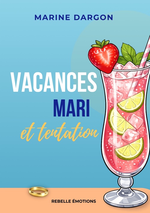 ebook cover of Vacances, mari et tentation, by Marine Dargon