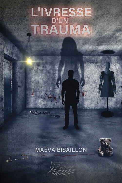 Couverture ebook de L'ivresse d'un trauma, de Maéva Bisaillon