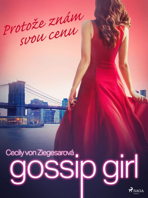 ebook cover of Gossip Girl: Protoze znám svou cenu (4. díl), by Cecily Von Ziegesarova