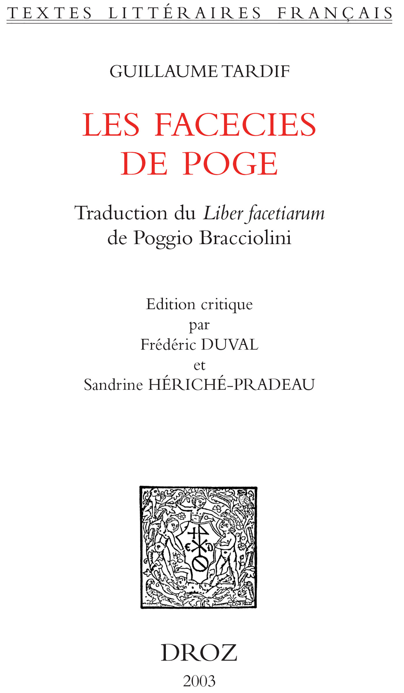 ebook cover of Les Facecies de Poge : traduction du "Liber Facetiarum" de Poggio Bracciolini, by Tardif Guillaume
