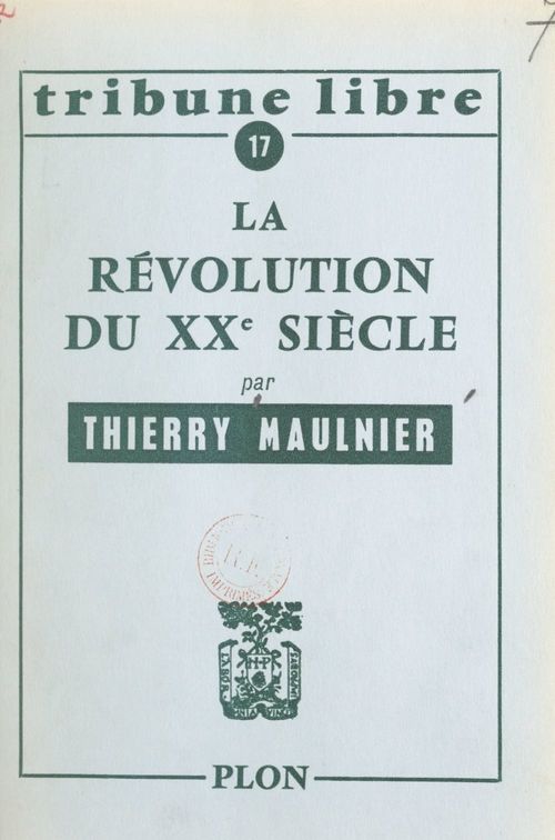 Couverture ebook de La révolution du XXe siècle, de Thierry Maulnier