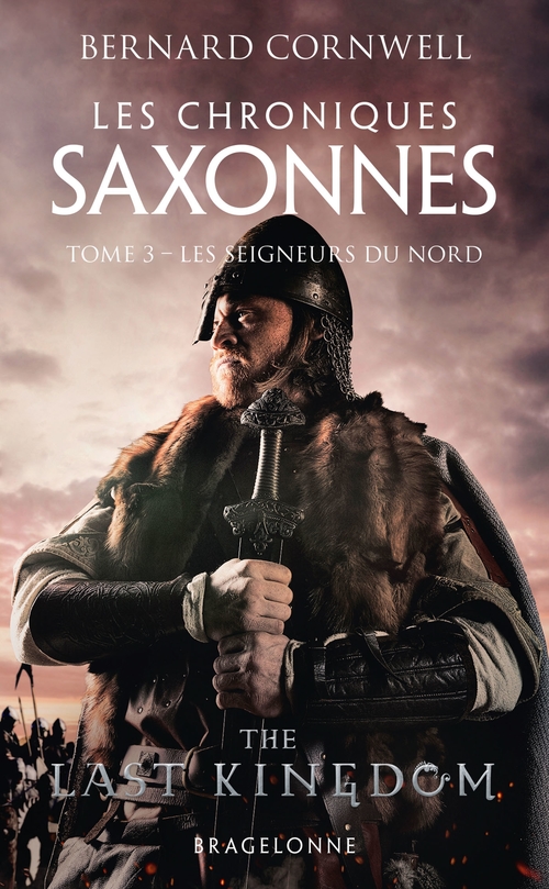 ebook cover of Les Chroniques saxonnes, T3 : Les Seigneurs du Nord, by Bernard Cornwell, Pascal Loubet