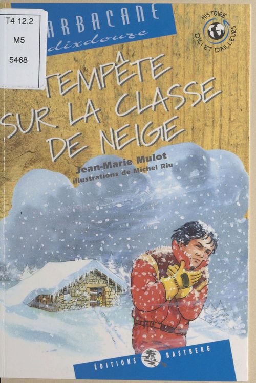 Couverture ebook de Tempête sur la classe de neige, de Jean-marie Mulot