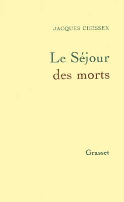 Couverture ebook de Le séjour des morts, de Jacques Chessex