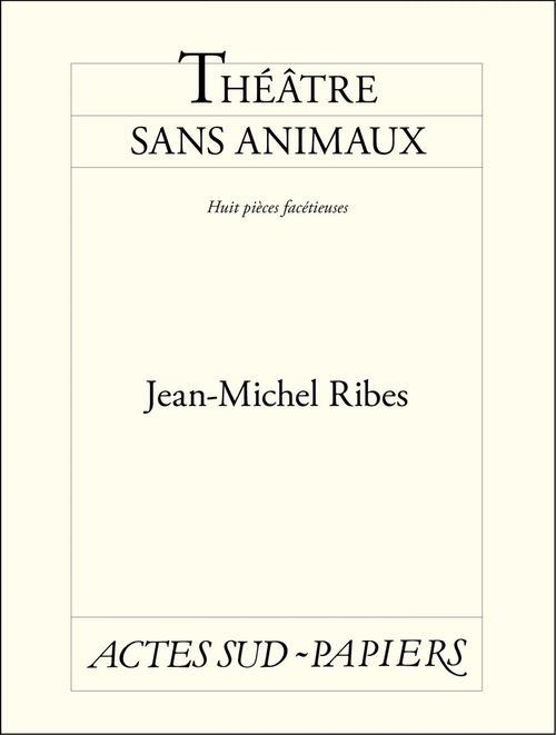 ebook cover of Théâtre sans animaux, by Jean-Michel Ribes