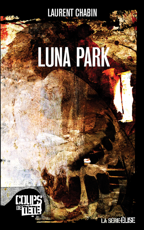 Couverture ebook de Luna Park, de Laurent Chabin