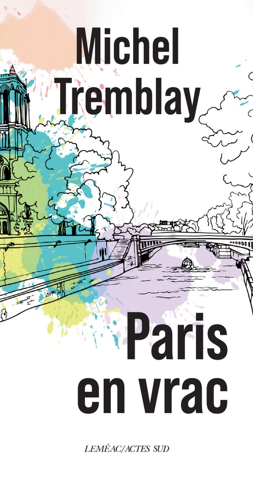 ebook cover of Paris en vrac, by Michel Tremblay