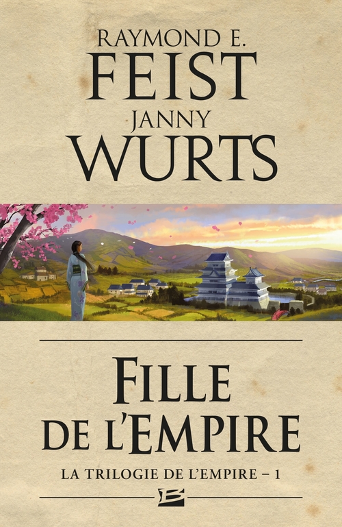 ebook cover of La Trilogie de l'Empire, T1 : Fille de l'Empire, by Raymond E. Feist, Janny Wurts