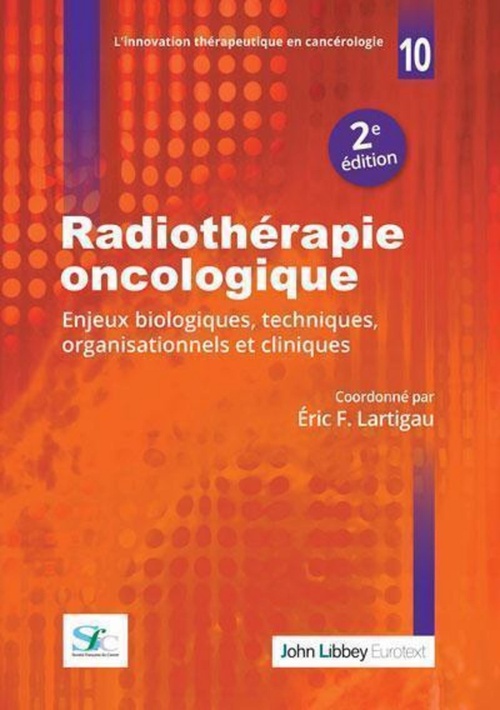 Couverture ebook de Radiothérapie oncologique (2e édition), de Eric F. Lartigau, Collectif