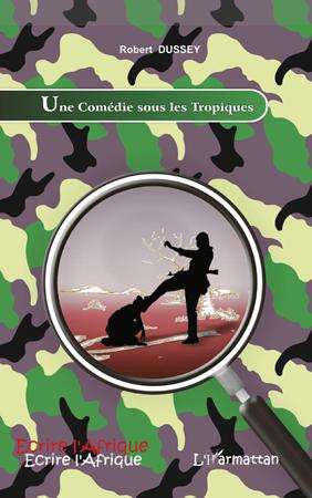 Couverture ebook de Une Comédie sous les tropiques, de Robert Dussey