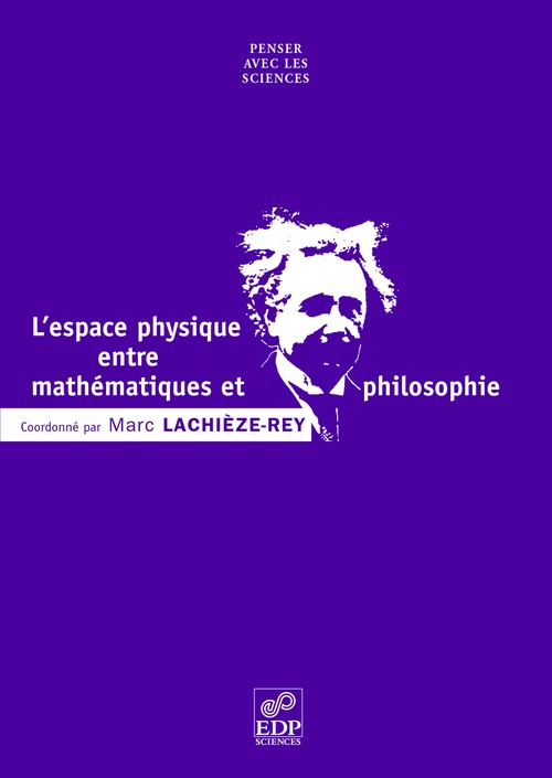 ebook cover of L' Espace physique entre mathématiques et philosophie, by Lachieze-Rey Marc