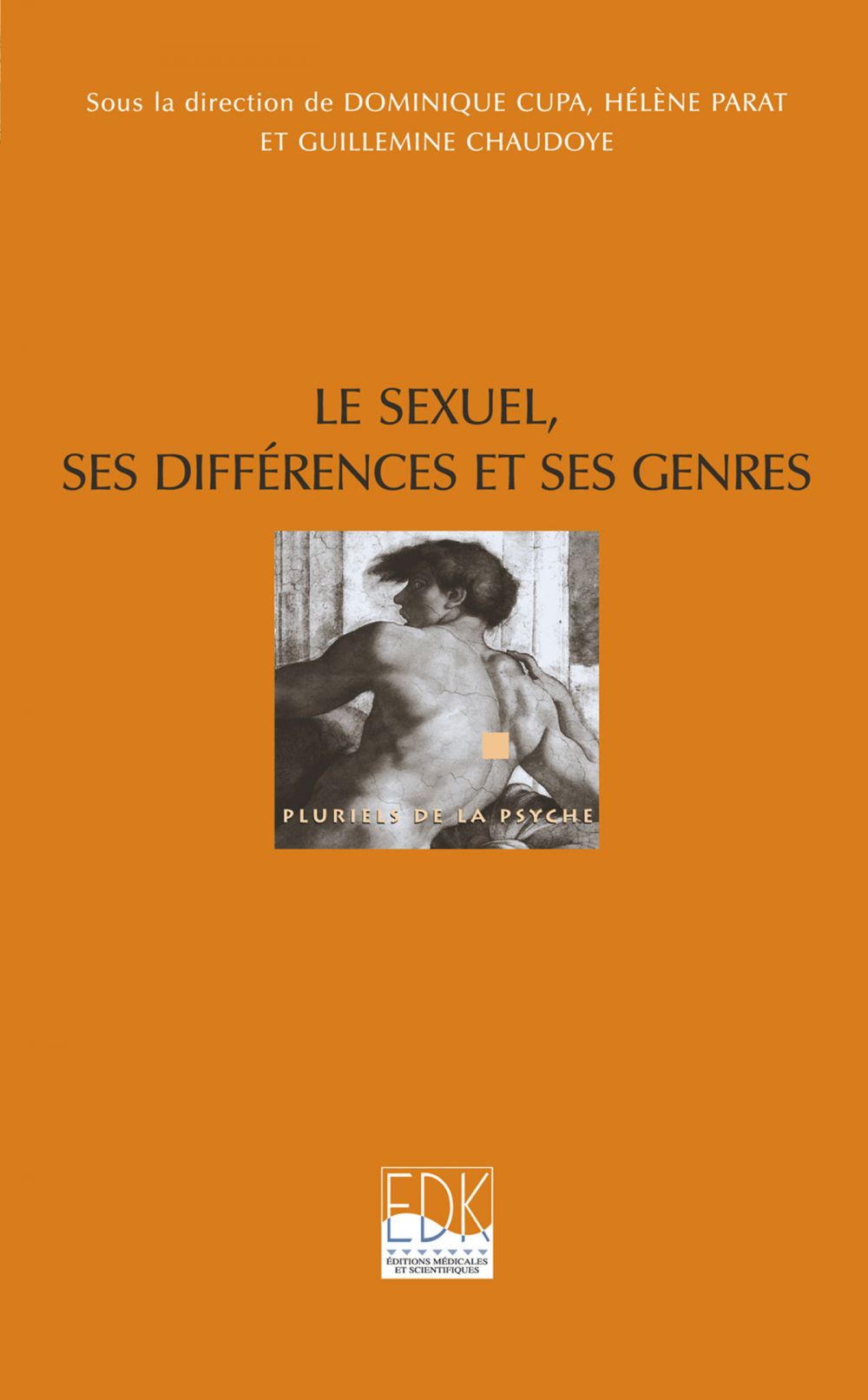 Couverture ebook de Le sexuel, ses différences et ses genres, de Guillemine Chaudoye, Dominique Cupa, Hélène Parat