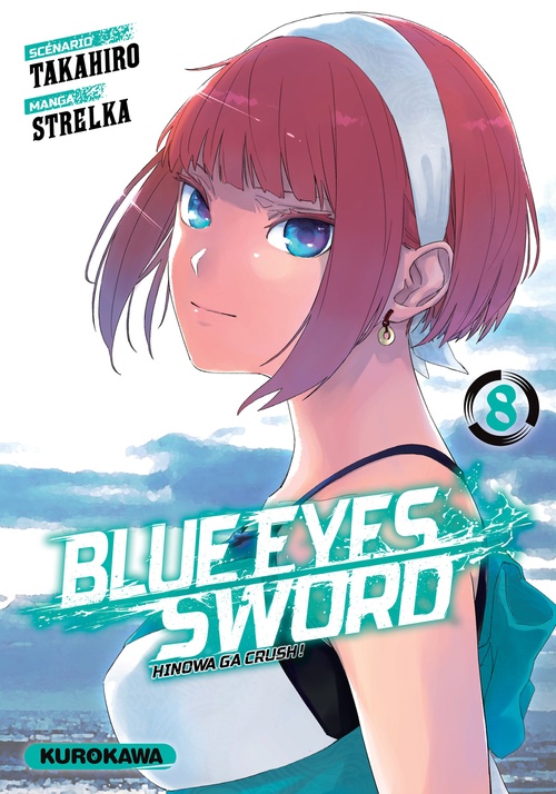 ebook cover of Blue Eyes Sword - Tome 8, by Takahiro, Strelka