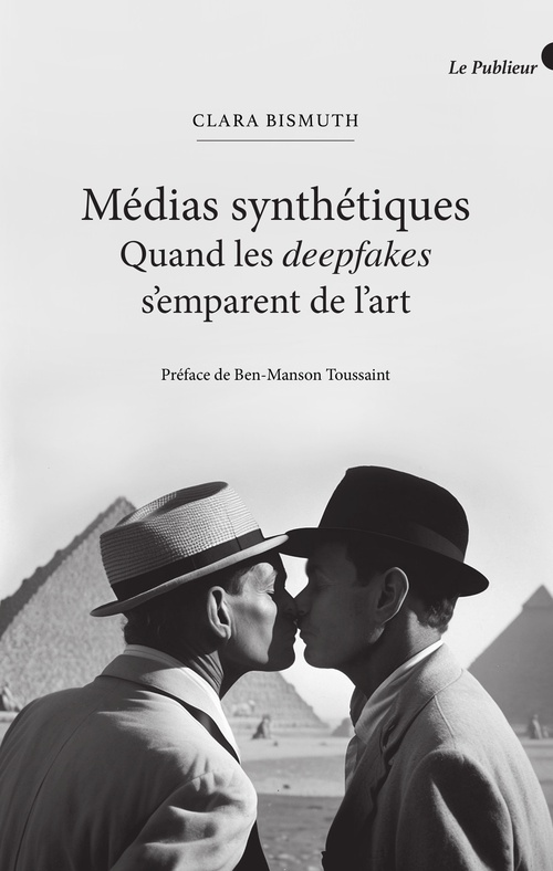 Couverture ebook de Médias synthétiques, de Clara Bismuth