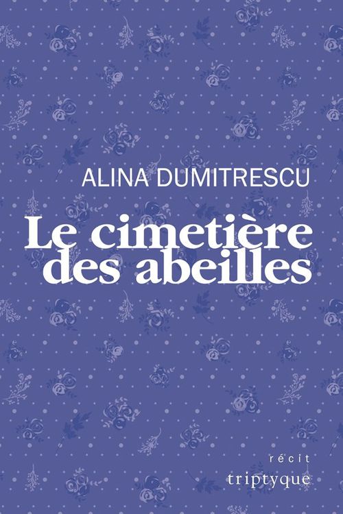 ebook cover of Le cimetière des abeilles, by Dumitrescu Alina