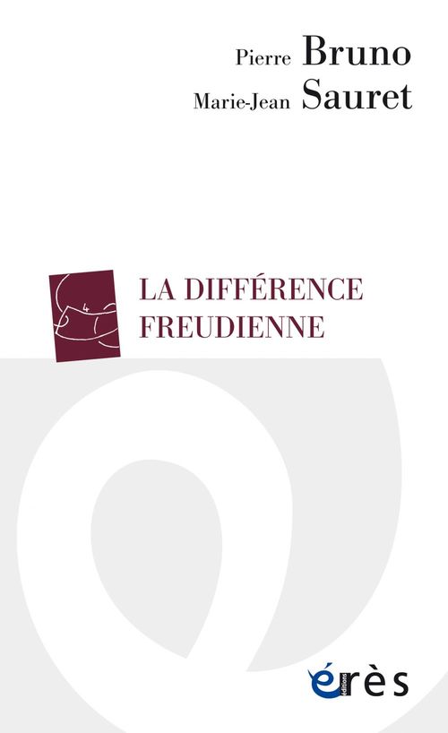 Couverture ebook de La différence freudienne, de Pierre Bruno, Marie-Jean Sauret