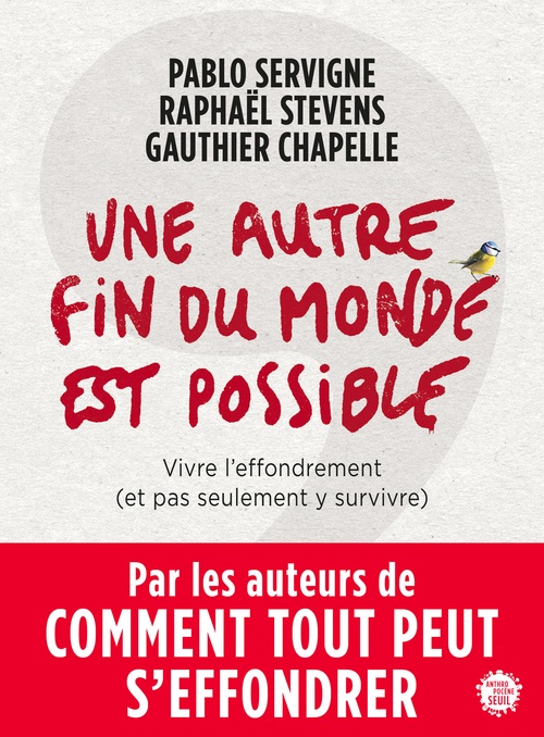 ebook cover of Une autre fin du monde est possible, by Gauthier Chapelle, Pablo Servigne, Raphaël Stevens