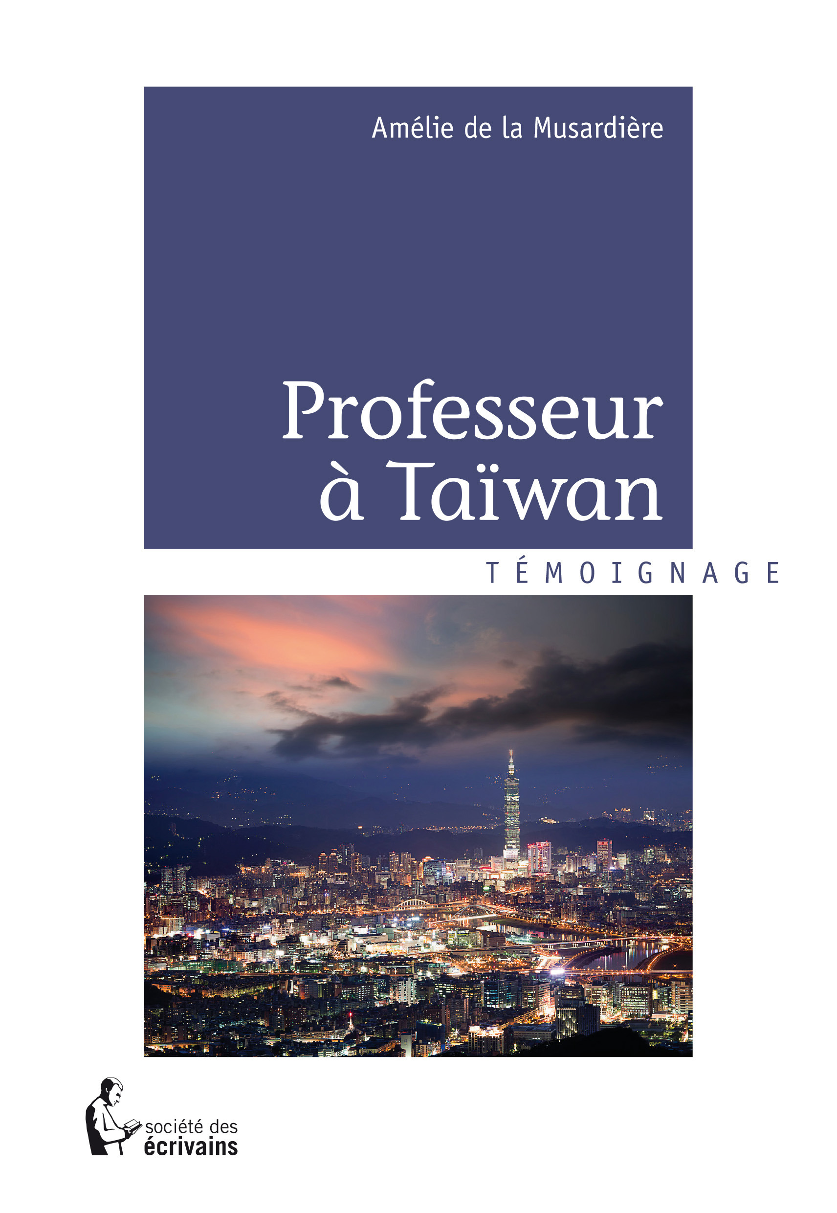 ebook cover of Professeur à Taïwan, by Amélie de La Musardière
