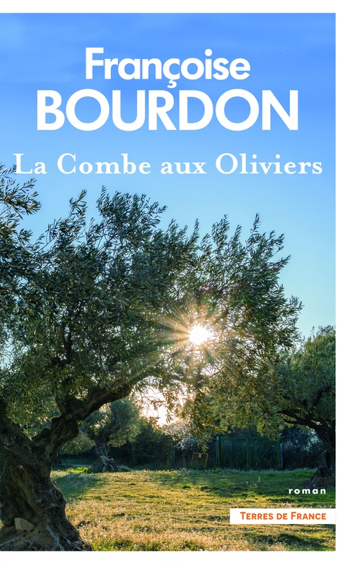 Couverture ebook de LA COMBE AUX OLIVIERS, de Françoise Bourdon