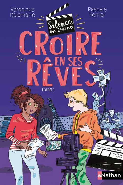 ebook cover of Silence on tourne ! T01: Croire en ses rêves, by Pascale Perrier, Véronique Delamarre