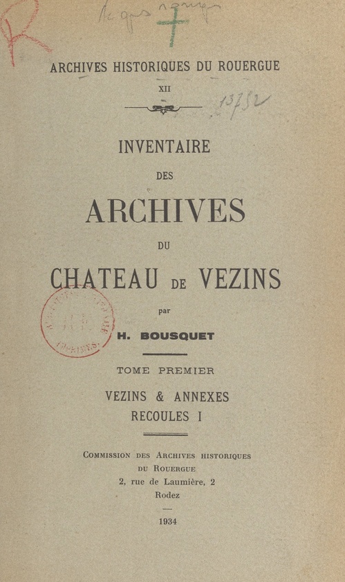 ebook cover of Inventaire des archives du château de Vezins (1). Vezins et annexes. Recoules I, by Henri Bousquet