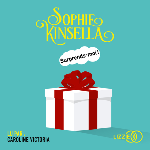 Couverture audiobook de Surprends-moi !, de Sophie Kinsella