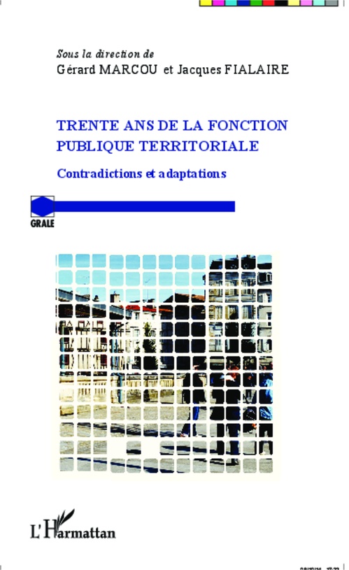 ebook cover of Trente ans de la fonction publique territoriale, by Gérard Marcou, Jacques Fialaire
