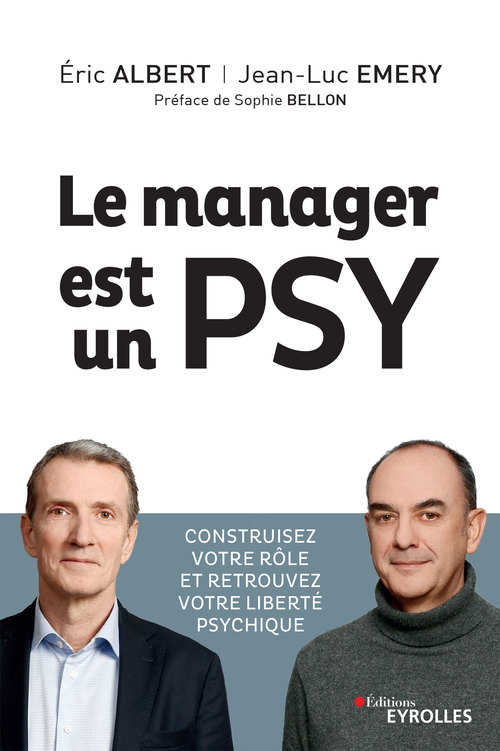 ebook cover of Le manager est un psy, by Eric Albert, Jean-luc Emery