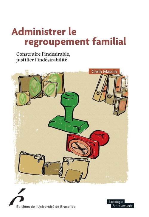 Couverture ebook de Administrer le regroupement familial, de Carla Mascia