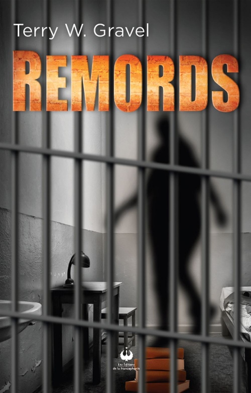 Couverture ebook de Remords, de Terry W. Gravel
