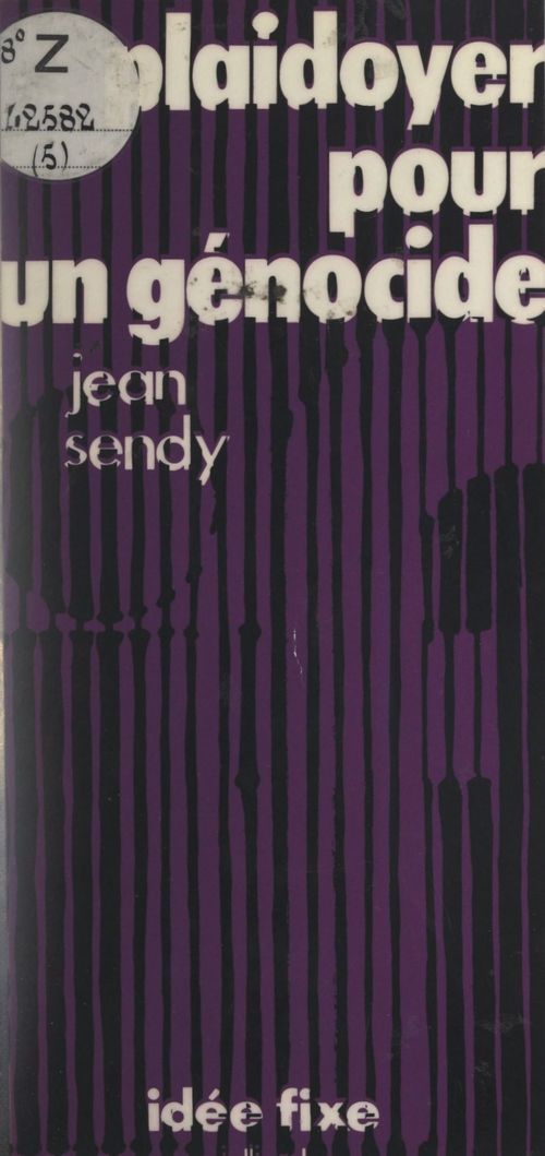 Couverture ebook de Plaidoyer pour un génocide, de Jean Sendy