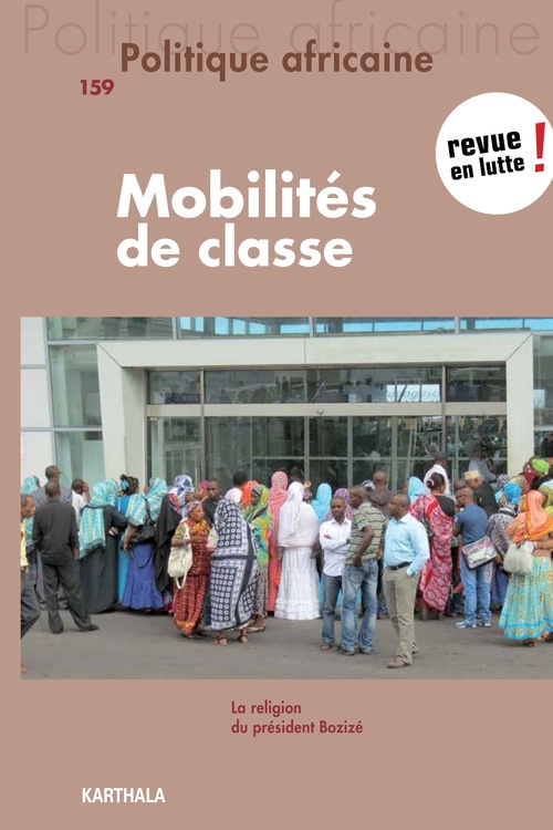 ebook cover of Politique africaine N°159 : Mobilités de classe, by Doris BONNET, Amélie Grysole