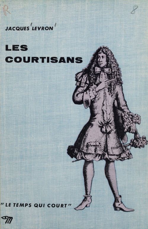 ebook cover of Les courtisans, by Jacques Levron