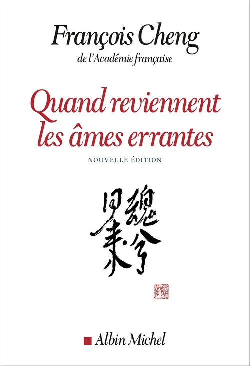 Couverture ebook de Quand reviennent les âmes errantes, de François Cheng