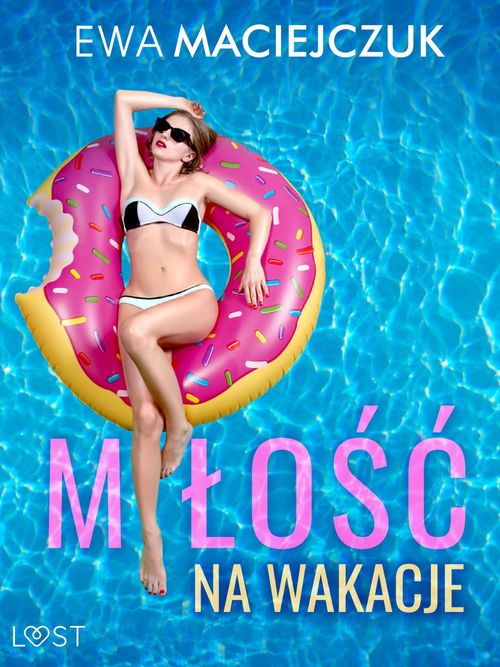 ebook cover of Milo´s´c na wakacje - swingerskie opowiadanie erotyczne, by Ewa Maciejczuk