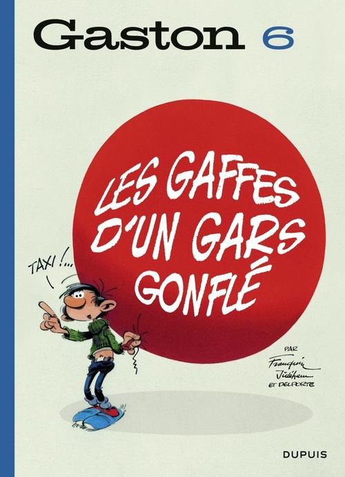 ebook cover of Gaston - Tome 6 - Les gaffes d'un gars gonflé, by André Franquin