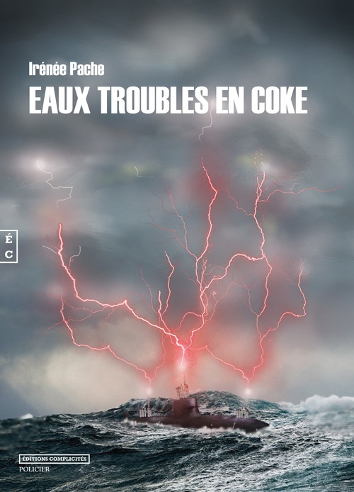 Couverture ebook de Eaux troubles en coke, de Irénée Pache