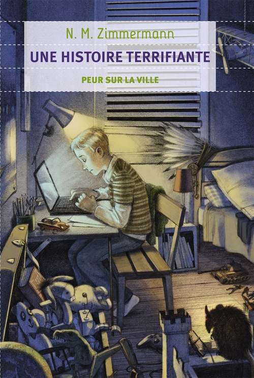 ebook cover of Une histoire terrifiante. Peur sur la ville, by N. M. Zimmermann