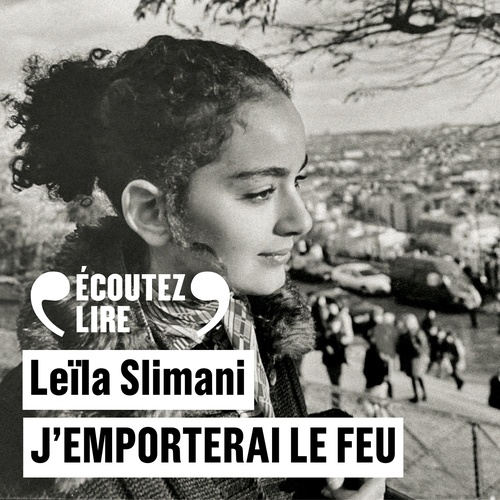 audiobook cover of J'emporterai le feu, by Leïla Slimani