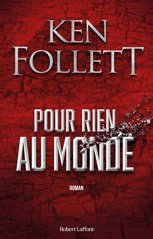 ebook cover of Pour rien au monde, by Ken Follett