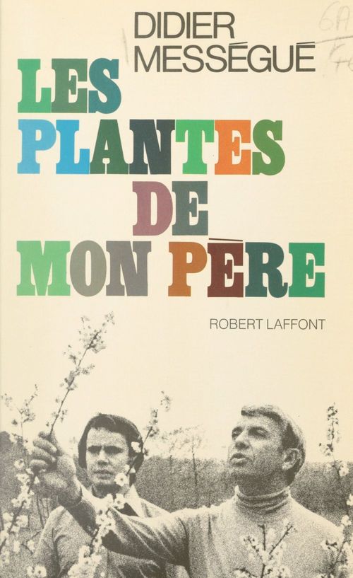 Couverture ebook de Les plantes de mon père, de Didier Messegue