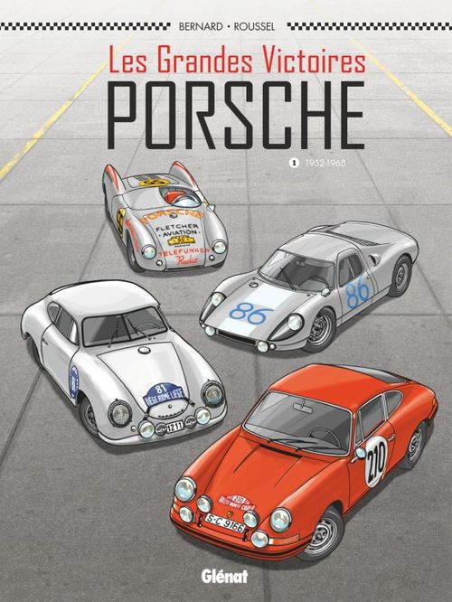 Couverture ebook de Les Grandes victoires Porsche - Tome 01, de Denis Bernard, Johannès Roussel