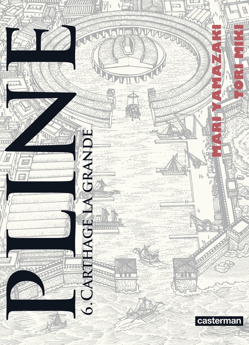 Couverture ebook de Pline (Tome 6) - Carthage la grande, de Mari Yamazaki, Tori Miki